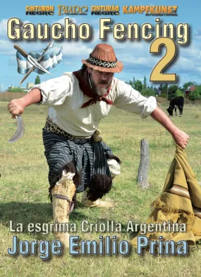 Gaucho Fencing Vol 2 DVD by Jorge Prina