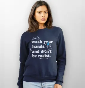 Wash Your Hands Hoodie or Sweatshirt